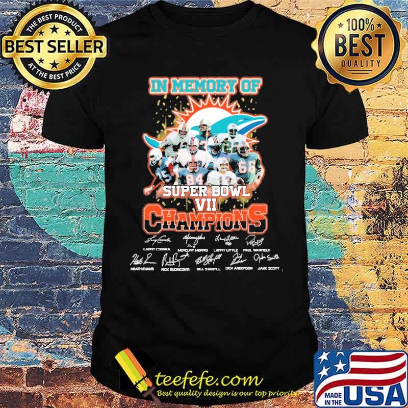 In Memory Of Super Bowl VII Champions Signature Shirt In Memory Of Super Bowl VII Champions Signature Shirt