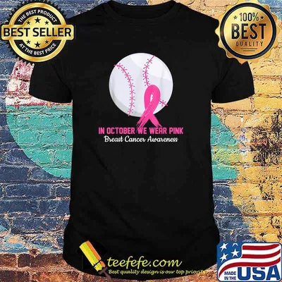 In October We Wear Pink Baseball Breast Cancer Awareness T-Shirt