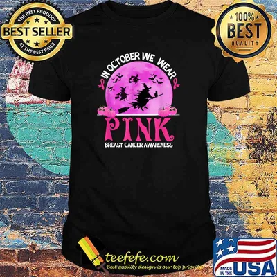 In October We Wear Pink Breast Cancer Awareness Funny Witch T-Shirt