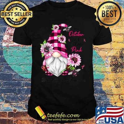In October We Wear Pink Breast Cancer Awareness Gnome T-Shirt