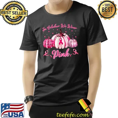 In october We Wear Pink Breast Cancer Awareness Pumpkin T-Shirt