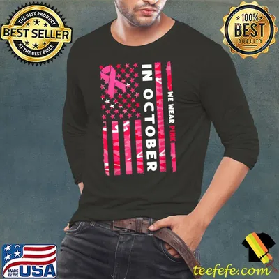 In October We Wear Pink Camo Breast Cancer Awareness American Flag T-Shirt