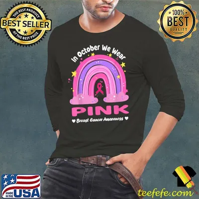 In October We Wear Pink Clouds Rainbow Star Breast Cancer Awareness T-Shirt