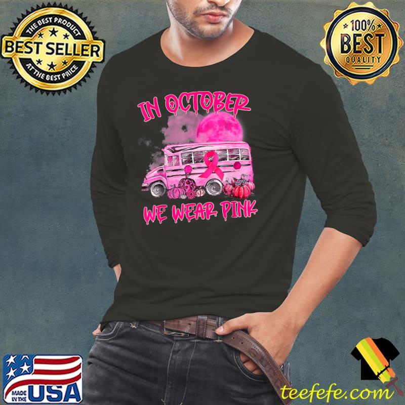 In October We Wear Pink School Bus Driver Leopard Breast Cancer Awareness Month Halloween T-Shirt Long Sleeve Tee In October We Wear Pink School Bus Driver Leopard Breast Cancer Awareness Month Halloween T-Shirt Long Sleeve Tee