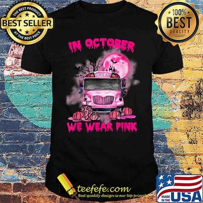 In October We Wear Pink School Bus Pumpkin The Bat Breast Cancer Awareness T-Shirt