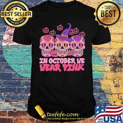 In October We Wear Pink Sugar Skull Halloween Breast Cancer Shirt