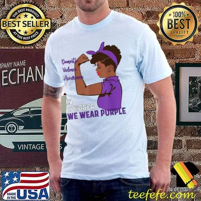 In October We Wear Purple Domestic Violence Awareness Month T-Shirt
