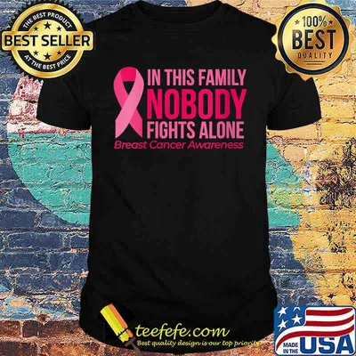 In This Family Nobody Fights Alone Breast Cancer Awareness T-Shirt