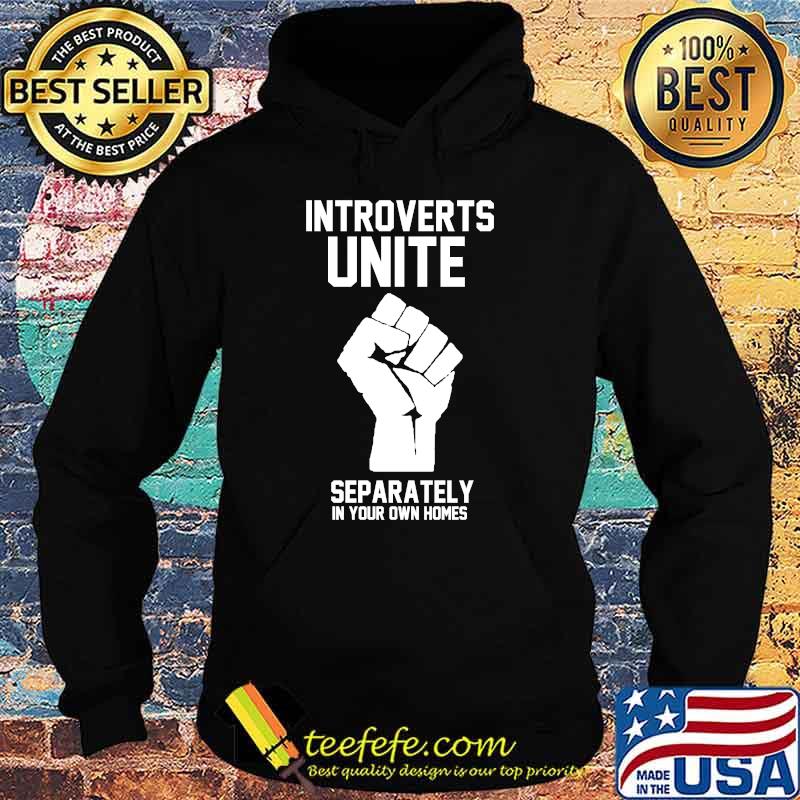 Introverts unite separately in your own homes Essential T-Shirt Hoodie Introverts unite separately in your own homes Essential T-Shirt Hoodie