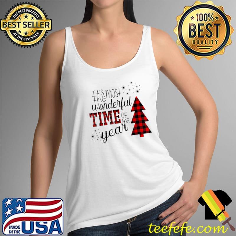 It's The Most Wonderful Time of The Year T-Shirt Tank Top It's The Most Wonderful Time of The Year T-Shirt Tank Top