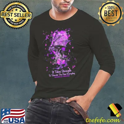 It Takes Strength To Tolerate The Pain Everyday Fibromyalgia Awaress Dragon Shirt