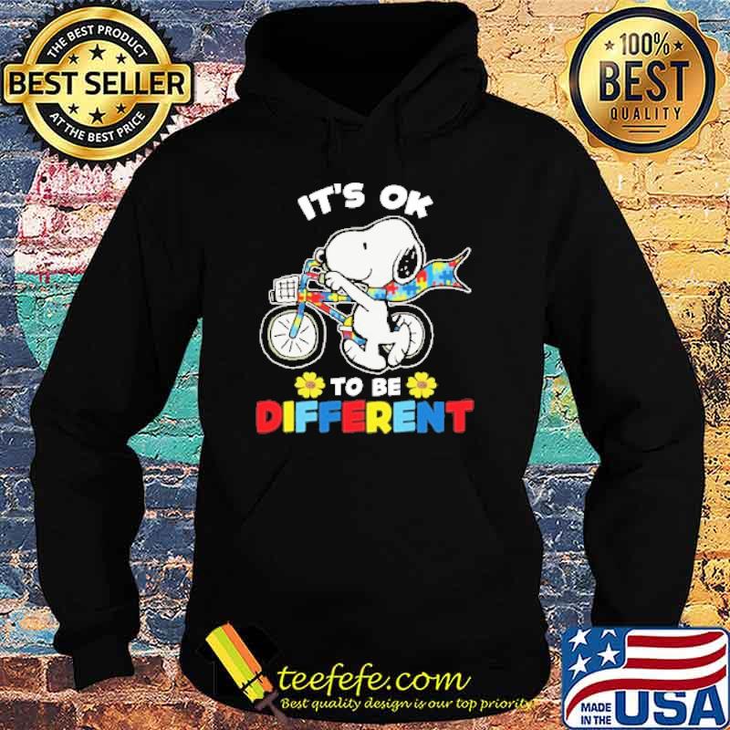 Its ok to be different snoopy autism s Hoodie Its ok to be different snoopy autism s Hoodie