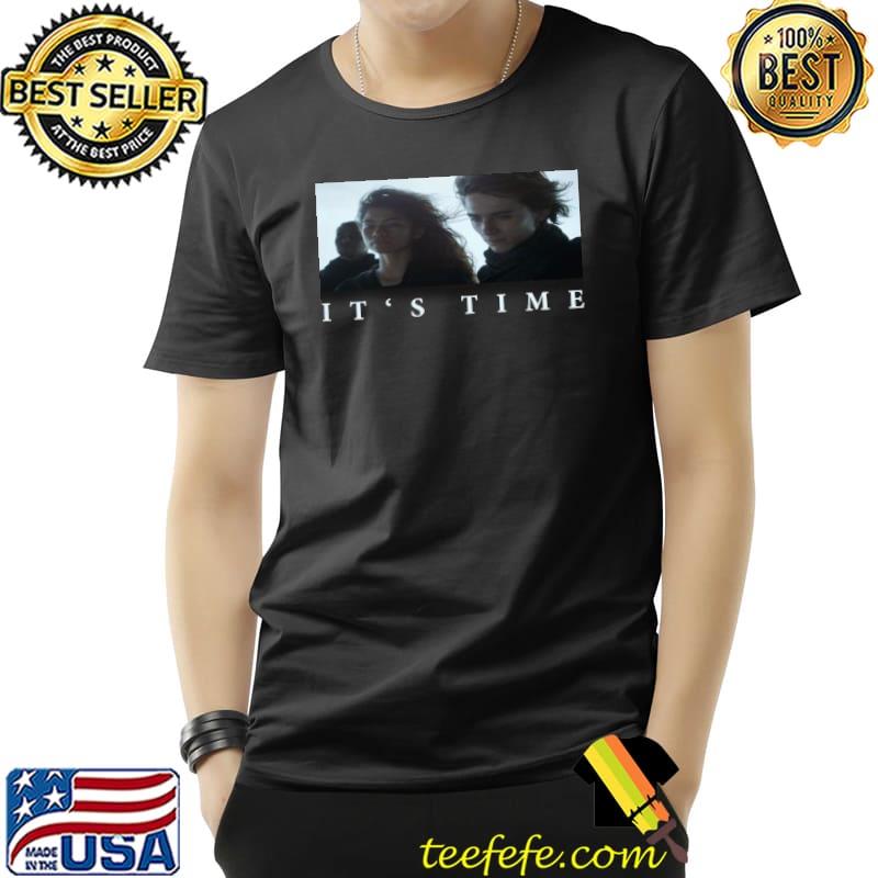 It’s Time Paul Atreides And Chani Dune Shirt Unisex It’s Time Paul Atreides And Chani Dune Shirt Unisex