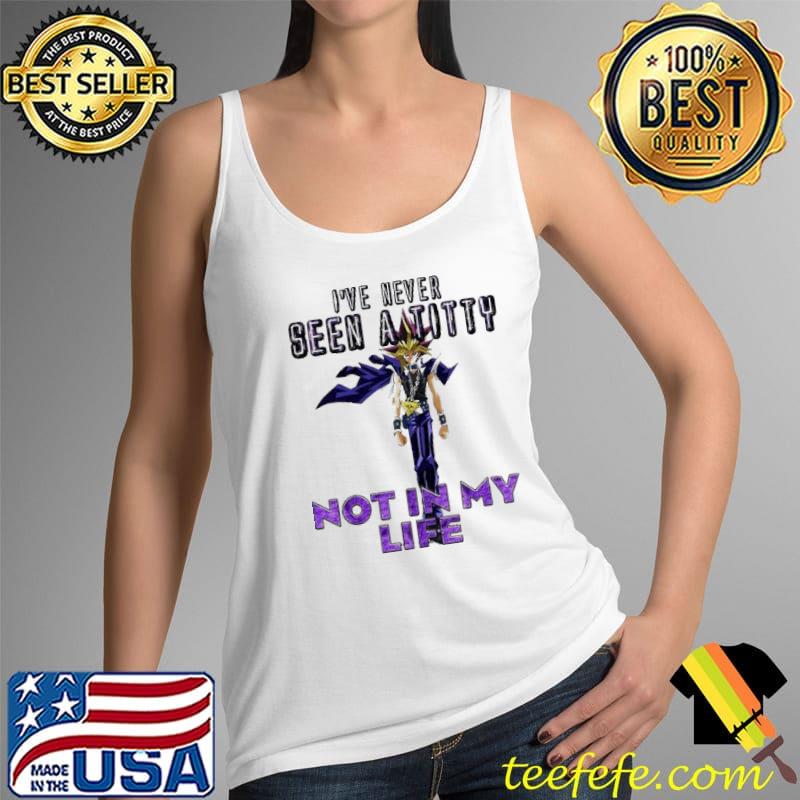 I’ve Never Seen A Totty Not In My Life Yugi Muto Shirt Tank Top I’ve Never Seen A Totty Not In My Life Yugi Muto Shirt Tank Top