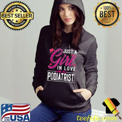 Just a Girl in Love with Her Podiatrist's Wife Girlfriend T-shirt