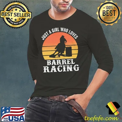 JUST A GIRL WHO LOVES BARREL RACING HORSE VINTAGE SHIRT