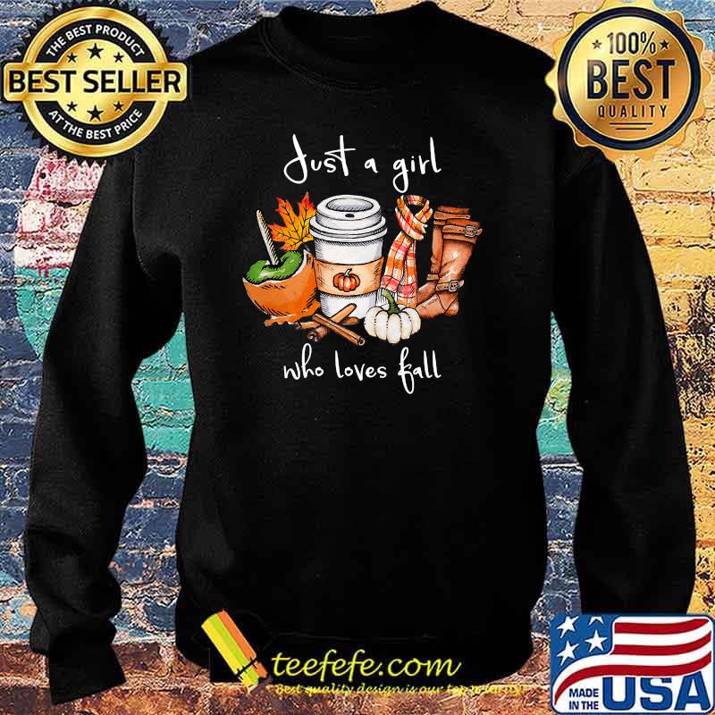 Just A Girl Who Loves Fall Autumn Pumpkin Halloween T-s Sweater Just A Girl Who Loves Fall Autumn Pumpkin Halloween T-s Sweater
