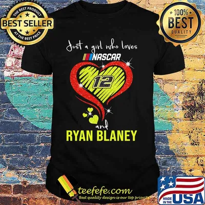 Just a girl who loves nascar 12 Ryan Blaney heart shirt