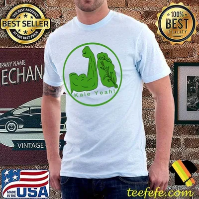 Kale yeah! T-shirt