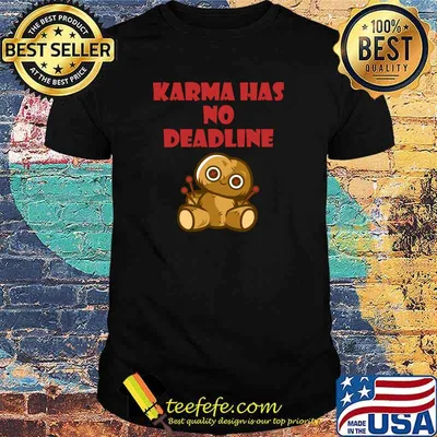 Karma Has No Deadline Voodoo Doll Witchcraft Halloween T-shirt