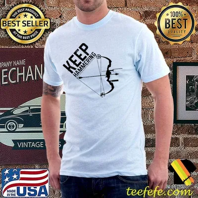 Keep Hammering shirt