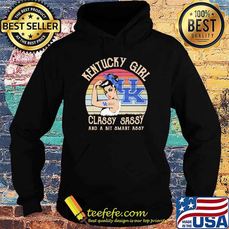 Kentucky girl classy sassy and a bit smart assy vintage s Hoodie Kentucky girl classy sassy and a bit smart assy vintage s Hoodie