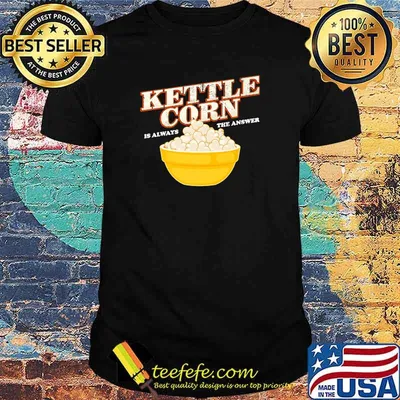 Kettle Corn Is Always The Answer Popcorn Lover Premium T-Shirt