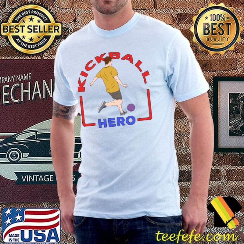 Kickball Hero T-Shirt Unisex Kickball Hero T-Shirt Unisex