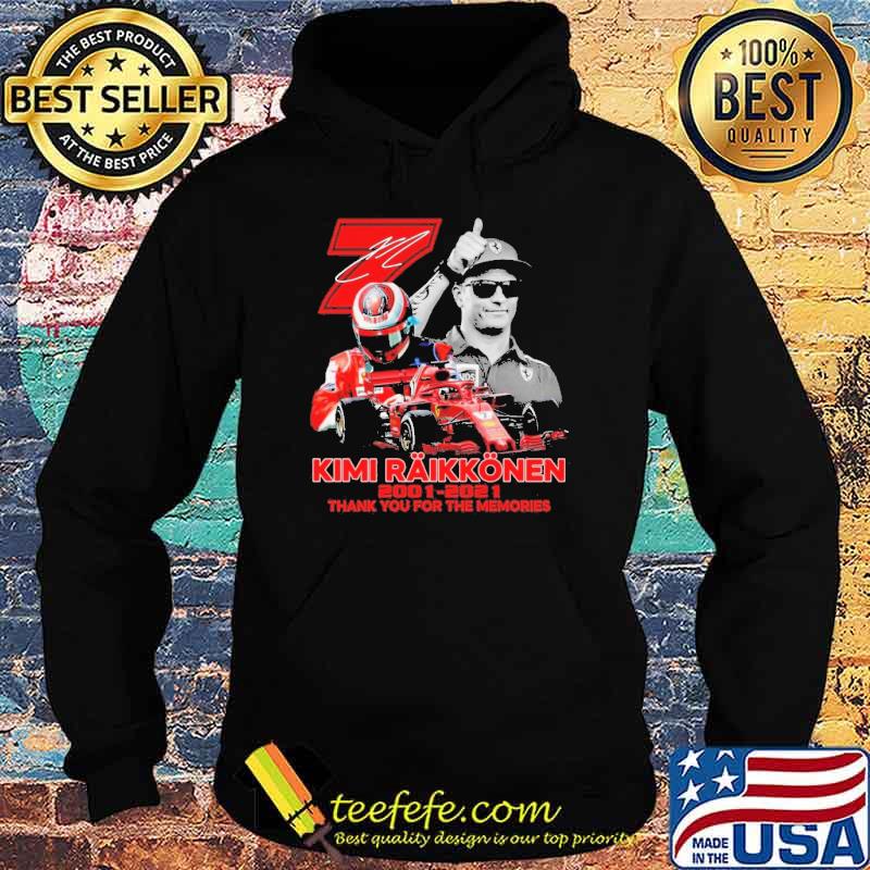 Kimi Raikkonen 2001 2021 Thank You For The Memories Signature Shirt Hoodie Kimi Raikkonen 2001 2021 Thank You For The Memories Signature Shirt Hoodie