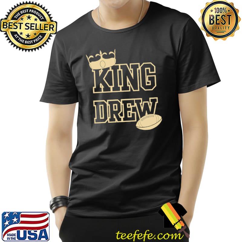 King Drew Orleans New Orleans Football Shirt Unisex King Drew Orleans New Orleans Football Shirt Unisex