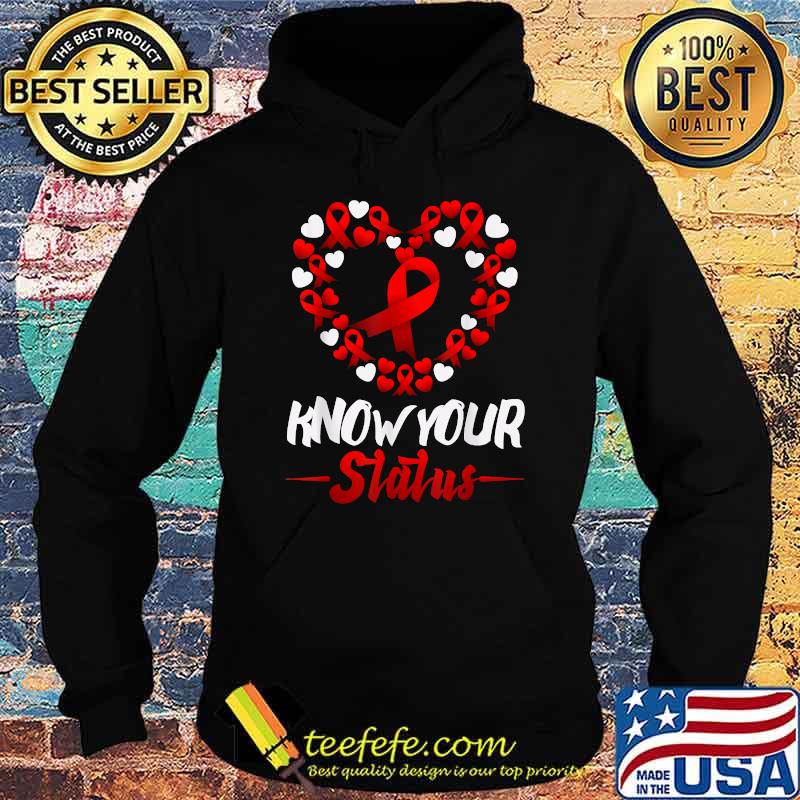 Know Your Status Red Ribbon HIV AIDS Awareness Support Month T-Shirt Hoodie Know Your Status Red Ribbon HIV AIDS Awareness Support Month T-Shirt Hoodie