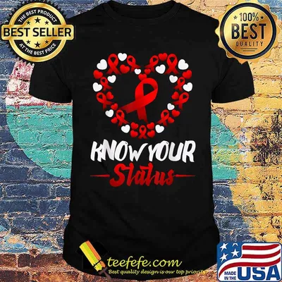 Know Your Status Red Ribbon HIV AIDS Awareness Support Month T-Shirt