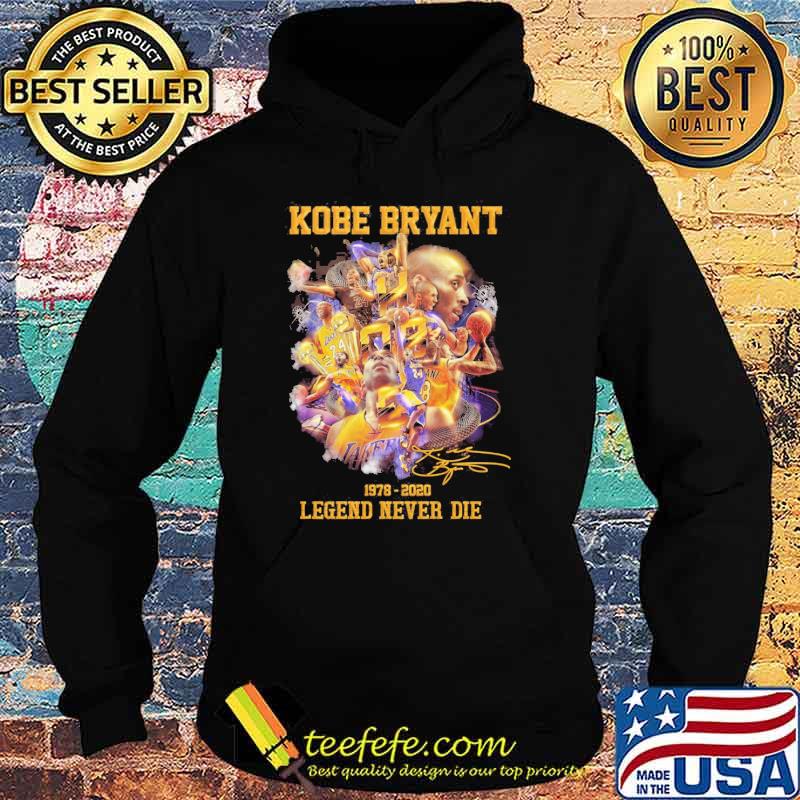Kobe Bryant 1978 2020 Lengend Never Die Shirt Hoodie Kobe Bryant 1978 2020 Lengend Never Die Shirt Hoodie