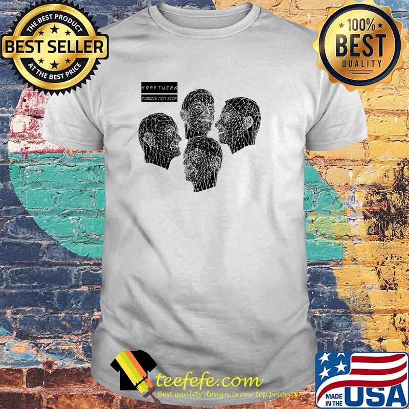 Kraftwerk Nusique Non Stop Shirt Kraftwerk Nusique Non Stop Shirt