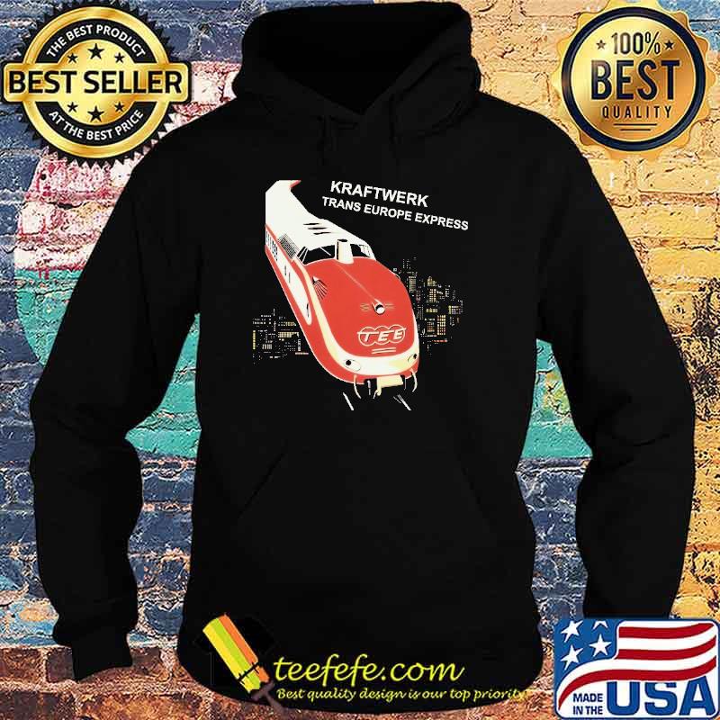 Kraftwerk Trans Europe Express Shirt Hoodie Kraftwerk Trans Europe Express Shirt Hoodie