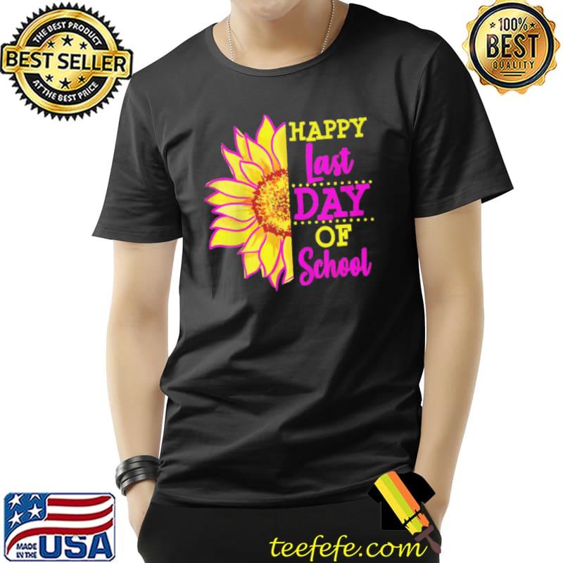 LAST DAY OF SCHOOL SUNFLOWER PRESCHOOL T-SHIRT Unisex LAST DAY OF SCHOOL SUNFLOWER PRESCHOOL T-SHIRT Unisex
