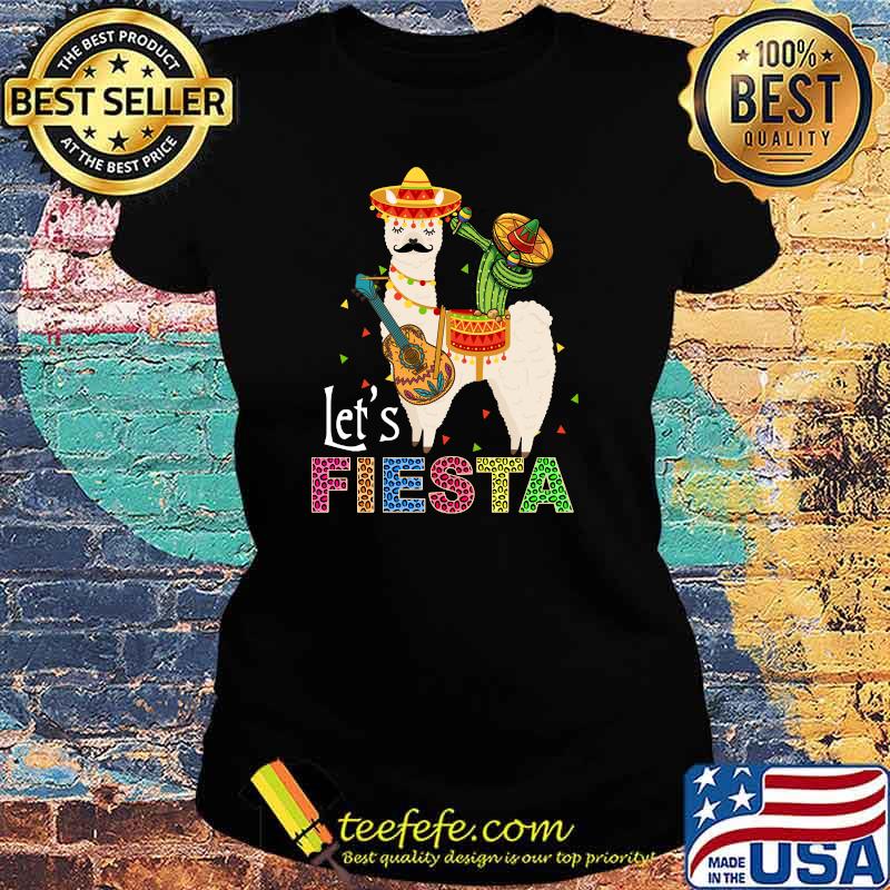 Let's Fiesta Llama Cinco De Mayo Cactus Sombrero Maracas T-s Ladies tee Let's Fiesta Llama Cinco De Mayo Cactus Sombrero Maracas T-s Ladies tee