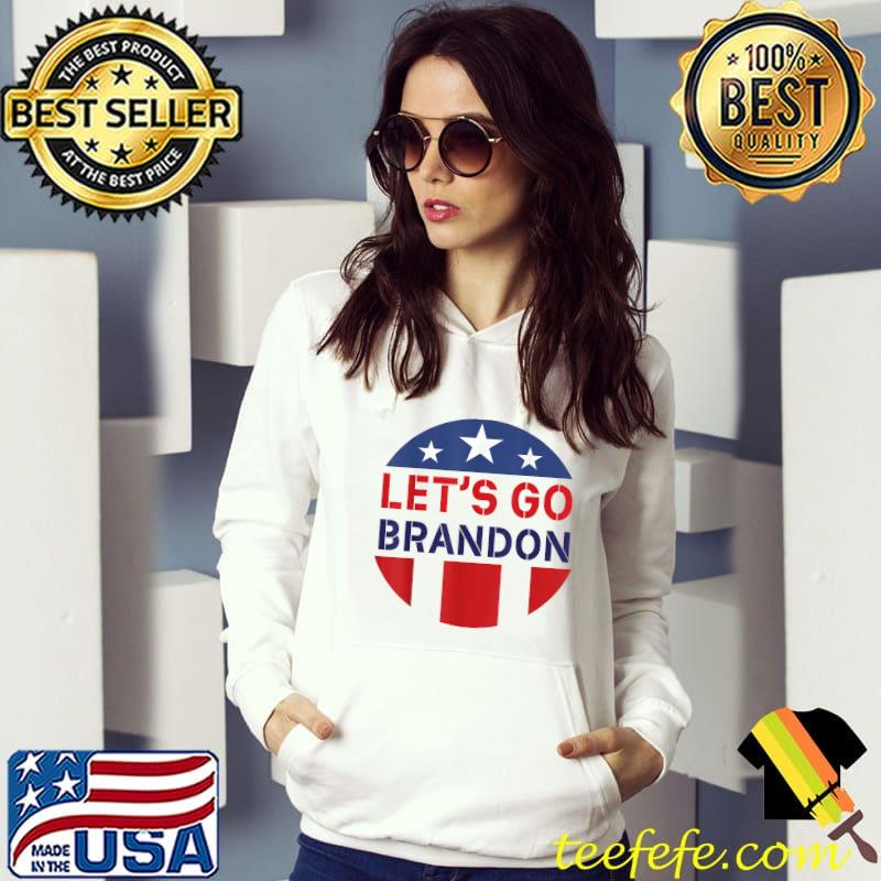 Let's Go Brandon American flag Funny T-Shirt Hoodie Let's Go Brandon American flag Funny T-Shirt Hoodie