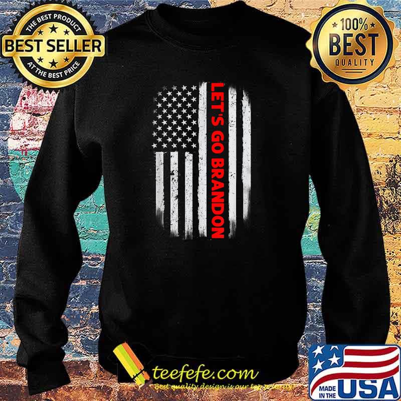 Let's Go Brandon American flag T-Shirt Sweater Let's Go Brandon American flag T-Shirt Sweater