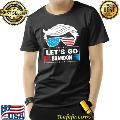 Let's Go Brandon-Anti Joe Biden T-Shirt