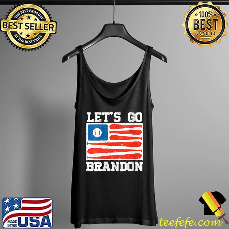 Let's Go Brandon Baseball Bat US Flag Funny Gift Idea 2022 T-Shirt Tank Top Let's Go Brandon Baseball Bat US Flag Funny Gift Idea 2022 T-Shirt Tank Top