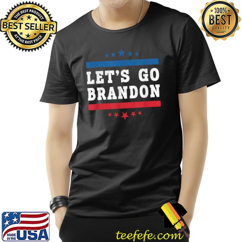 Let's Go Brandon Chant Funny USA Let's Go Brandon T-Shirt Unisex Let's Go Brandon Chant Funny USA Let's Go Brandon T-Shirt Unisex