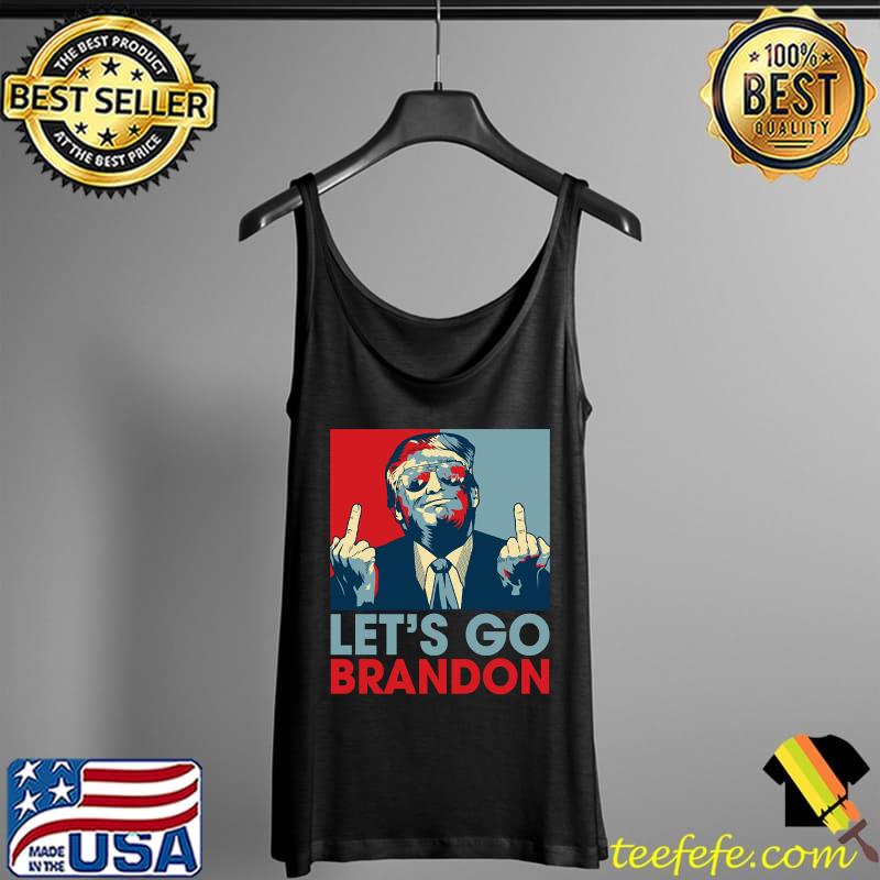 Let's Go Brandon Conservative Anti Liberal T-Shirt Tank Top Let's Go Brandon Conservative Anti Liberal T-Shirt Tank Top