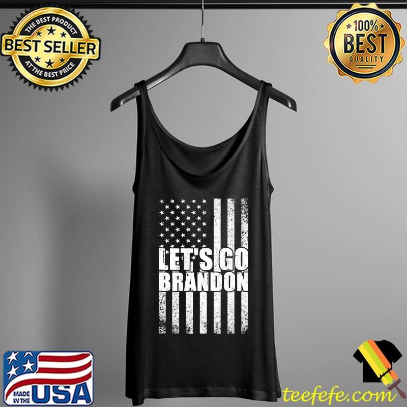 Let's Go Brandon Conservative Anti Liberal US Flag Premium T-Shirt Tank Top Let's Go Brandon Conservative Anti Liberal US Flag Premium T-Shirt Tank Top