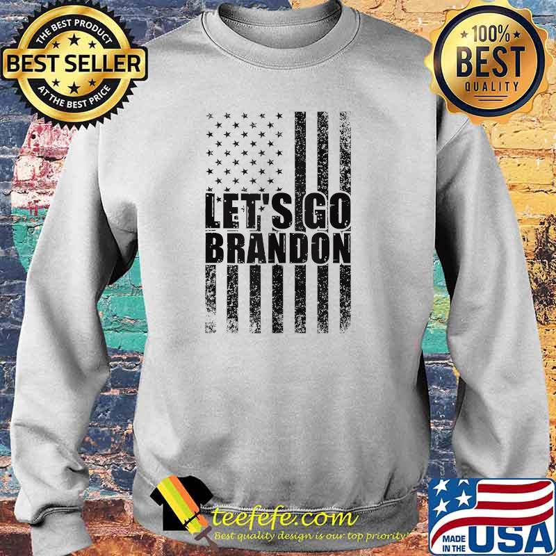 Let's Go Brandon Conservative Anti Liberal US Flag T-Shirt Sweater Let's Go Brandon Conservative Anti Liberal US Flag T-Shirt Sweater