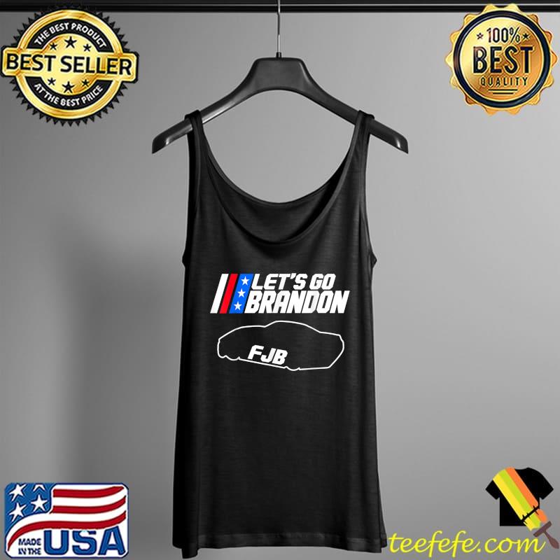 Let's Go Brandon #FJB T-Shirt Tank Top Let's Go Brandon #FJB T-Shirt Tank Top