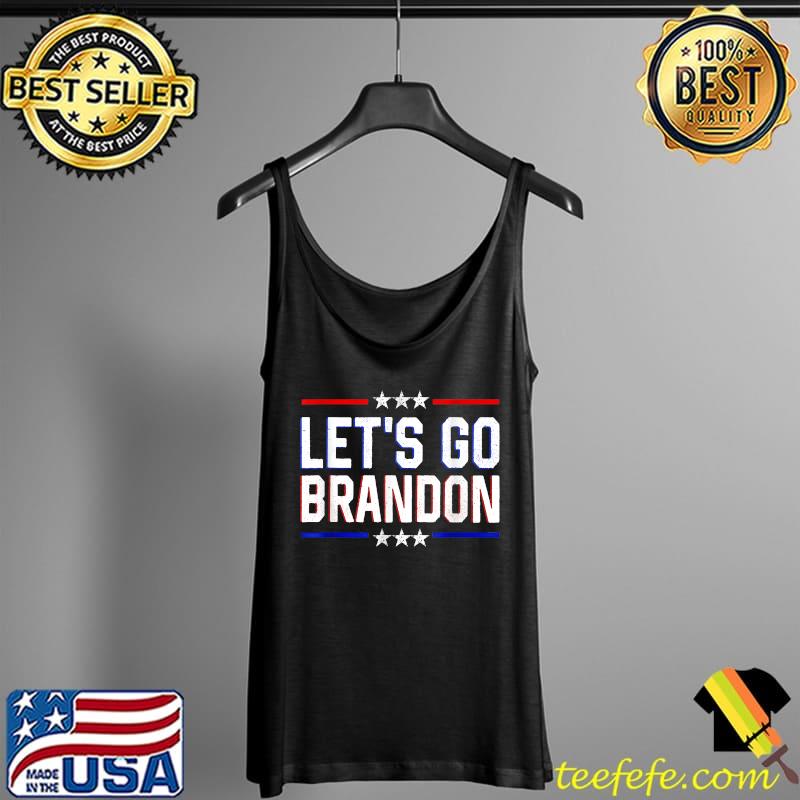 Let's Go Brandon Flag Funny Anti Bien Club T-Shirt Tank Top Let's Go Brandon Flag Funny Anti Bien Club T-Shirt Tank Top