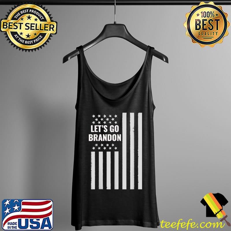 Let's Go Brandon Flag Funny T-Shirt Tank Top Let's Go Brandon Flag Funny T-Shirt Tank Top