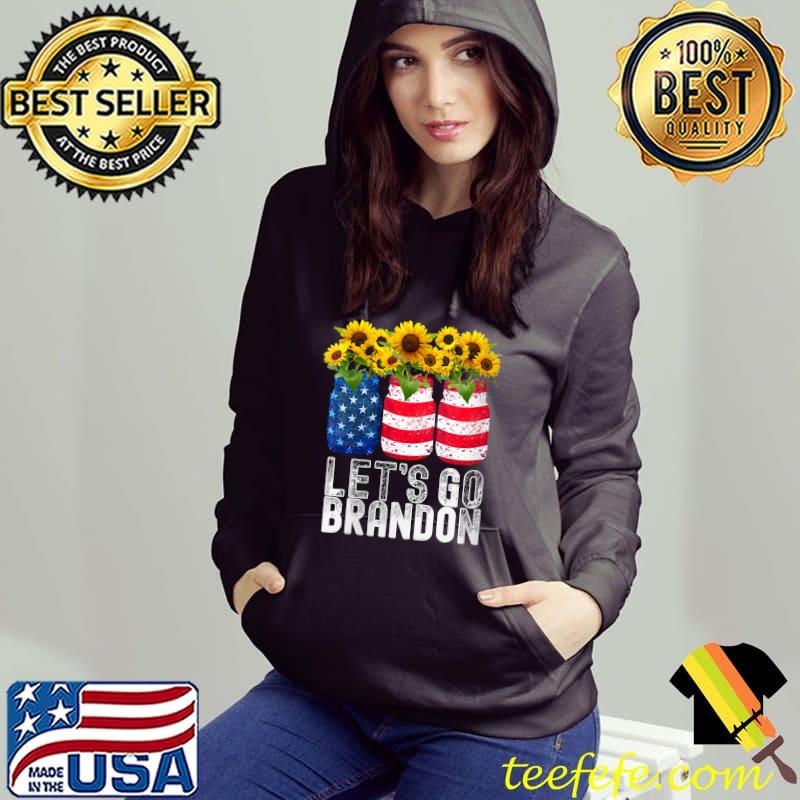 Let's Go Brandon Flag Sunglasses sunflower T-Shirt Hoodie Let's Go Brandon Flag Sunglasses sunflower T-Shirt Hoodie