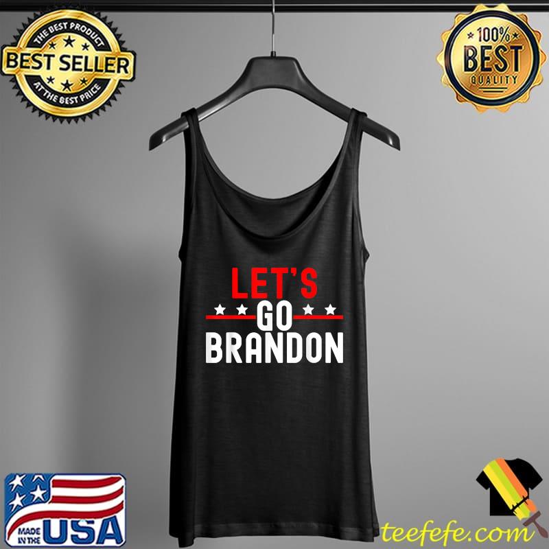 Let's Go Brandon Flag T-Shirt Tank Top Let's Go Brandon Flag T-Shirt Tank Top